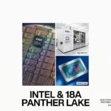 【2026/08/02】インテル（INTC）徹底分析：18Aプロセス（Panther Lake）本格量産とHigh-NA EUVによるファウンドリ再起